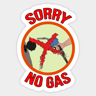 Sorry No Gas Sticker